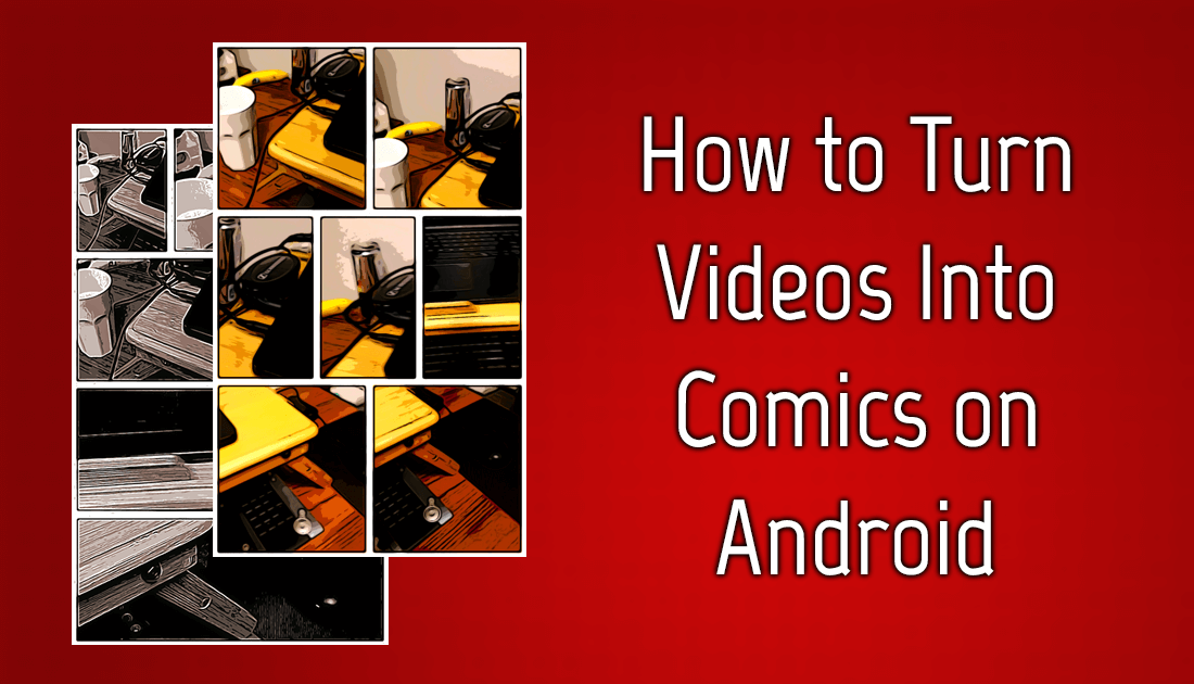 How_to_turn_videos_into_comics_on_android
