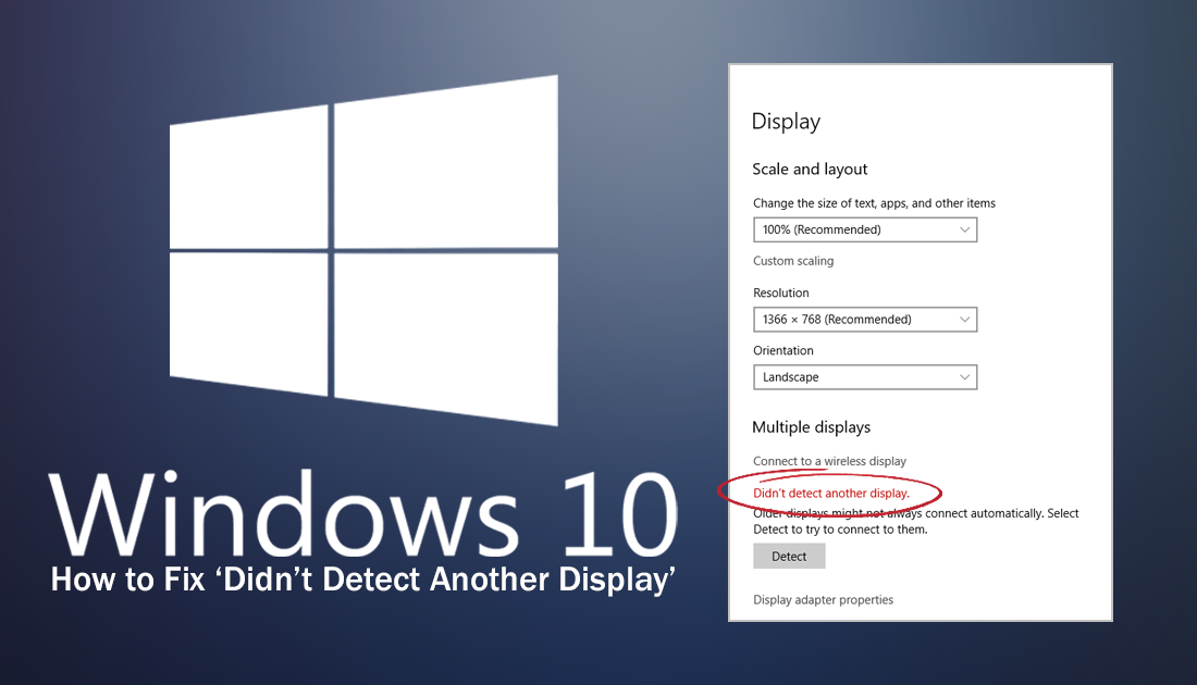 How To Fix ‘didn T Detect Another Display Error On Windows 10