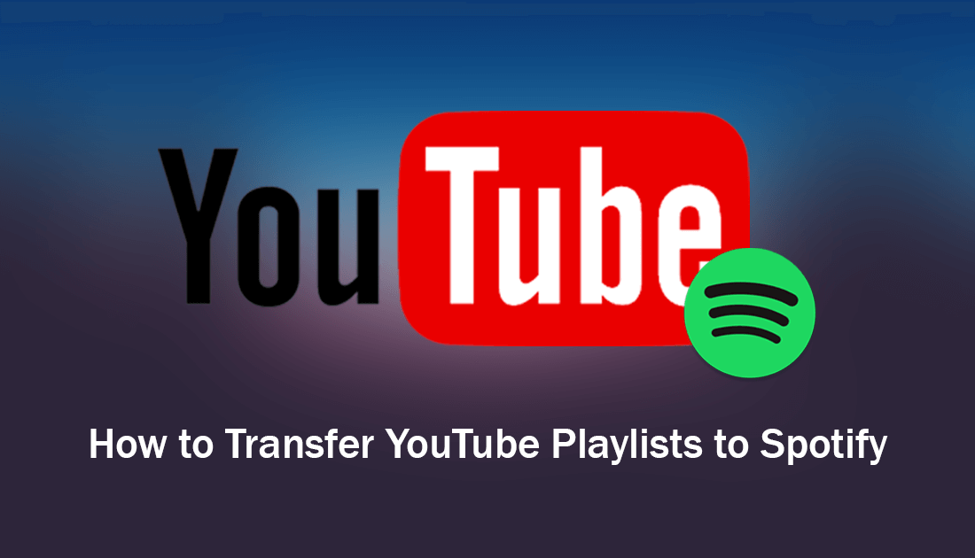 how_to_send_playlists from youtube to spotify