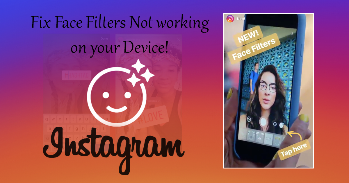 why_aren't_instagram_face_filters_showing_up