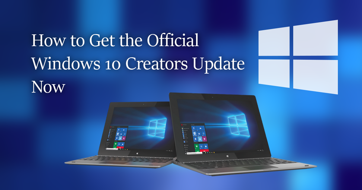 How_to_get_Windows_creators_update_today