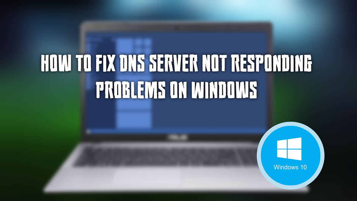 How_to_fix_Dns_problems_in_windows_10