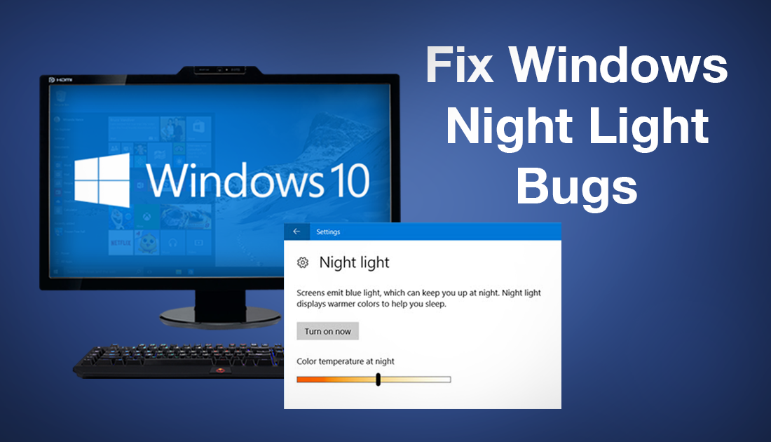 How_to_fix_windows_night_light_bugs