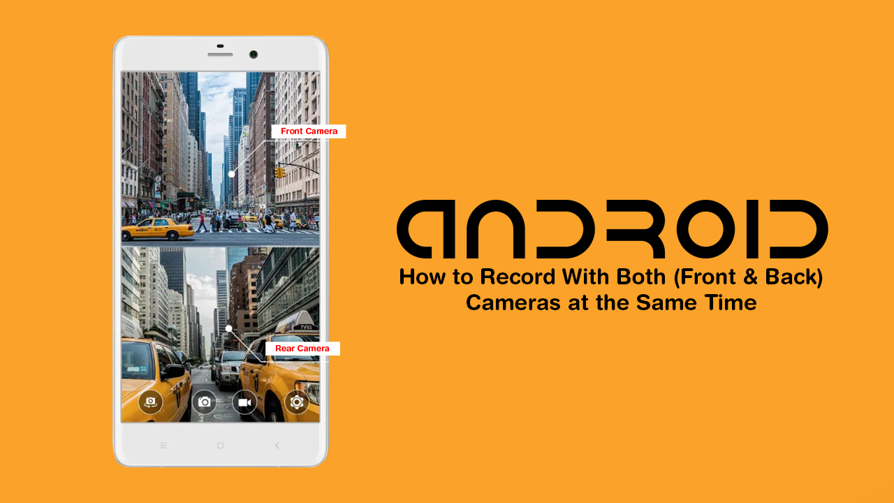 How_to_Record_With_Both_Front_Back_Cameras_at_the_Same_Time_on_Android