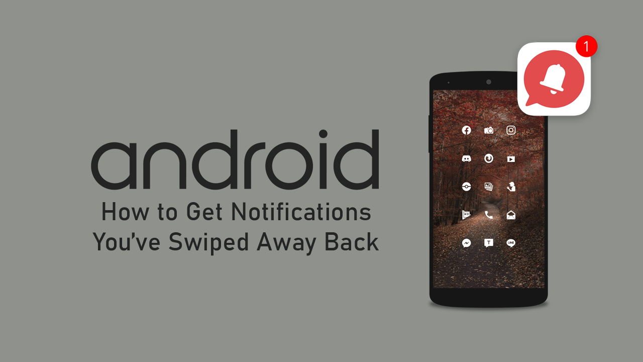 How_to_Get_Notifications_You_have_Swiped_Away_Back_on_Android