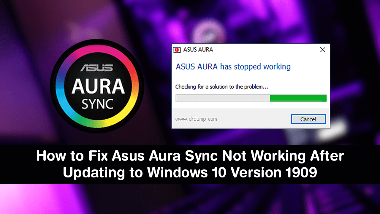 How_to_Fix_Asus_Aura_Sync_Not_Working_After_Updating_to_Windows_10_Version_1909