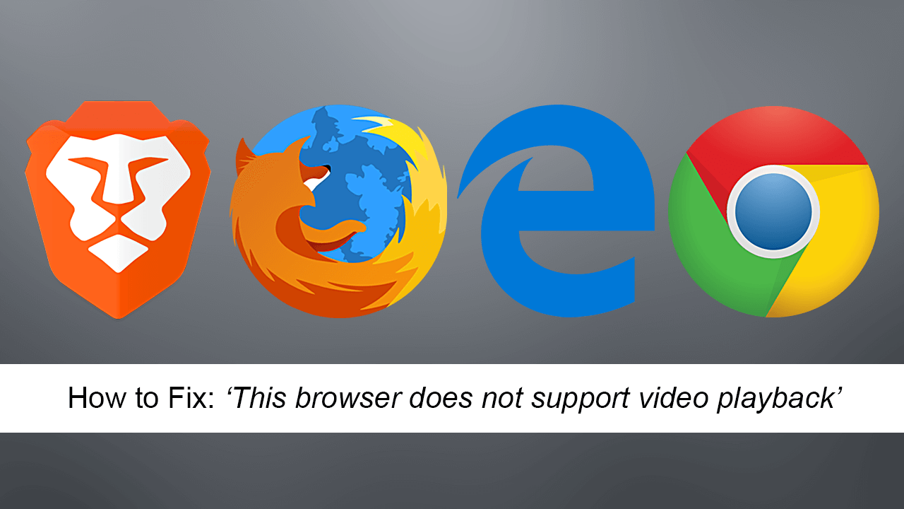 How_to_Fix_This_browser_does_not_support_video_playback_on_Windows_10
