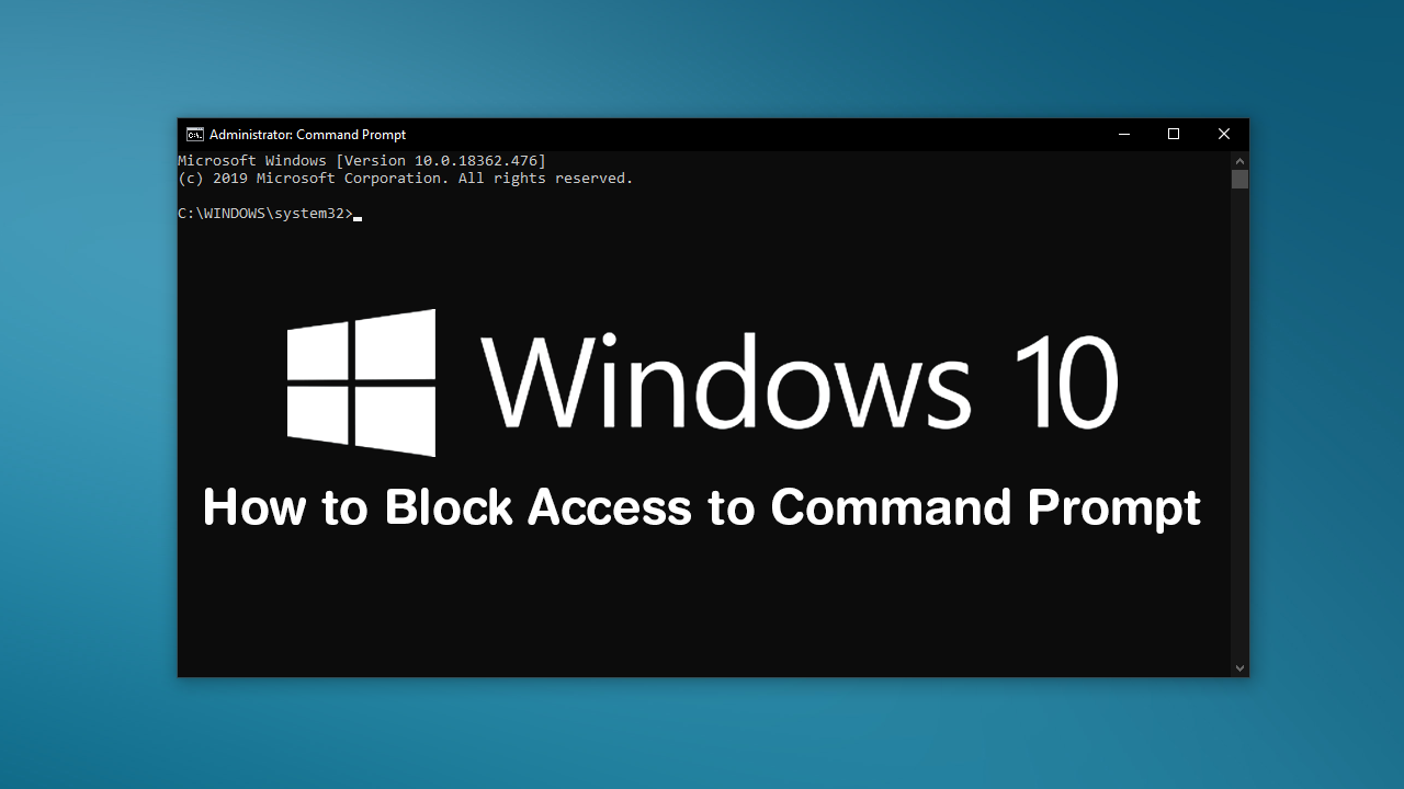 How_to_Disable_Command_Prompt_on_Windows_10