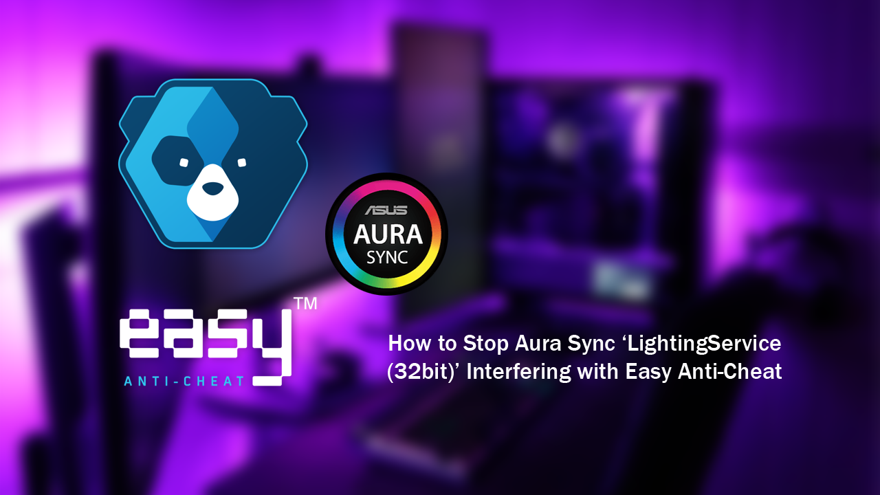 EAC_AURA_SYNC_Fix