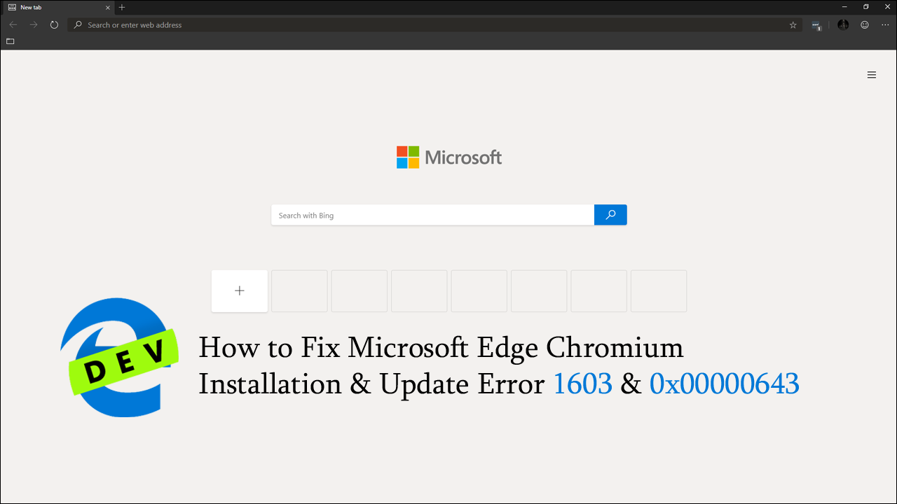 Fix_Edge_Chromium_Installation_Update_Error_1603_0x00000643