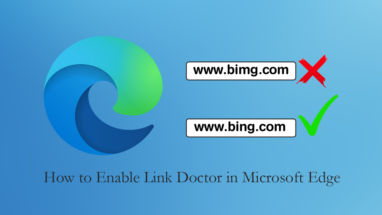 enable_link_doctor_edge_chromium