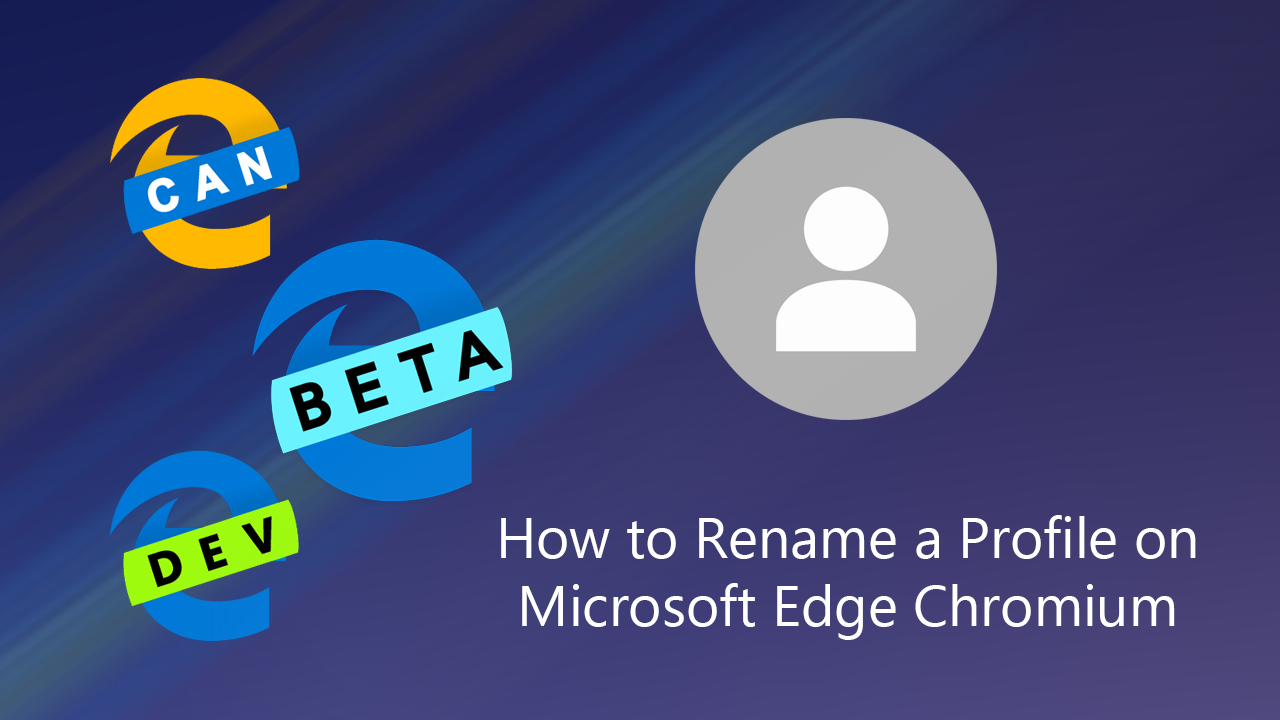 How_to_Rename_a_Profile_on_Microsoft_Edge_Chromium