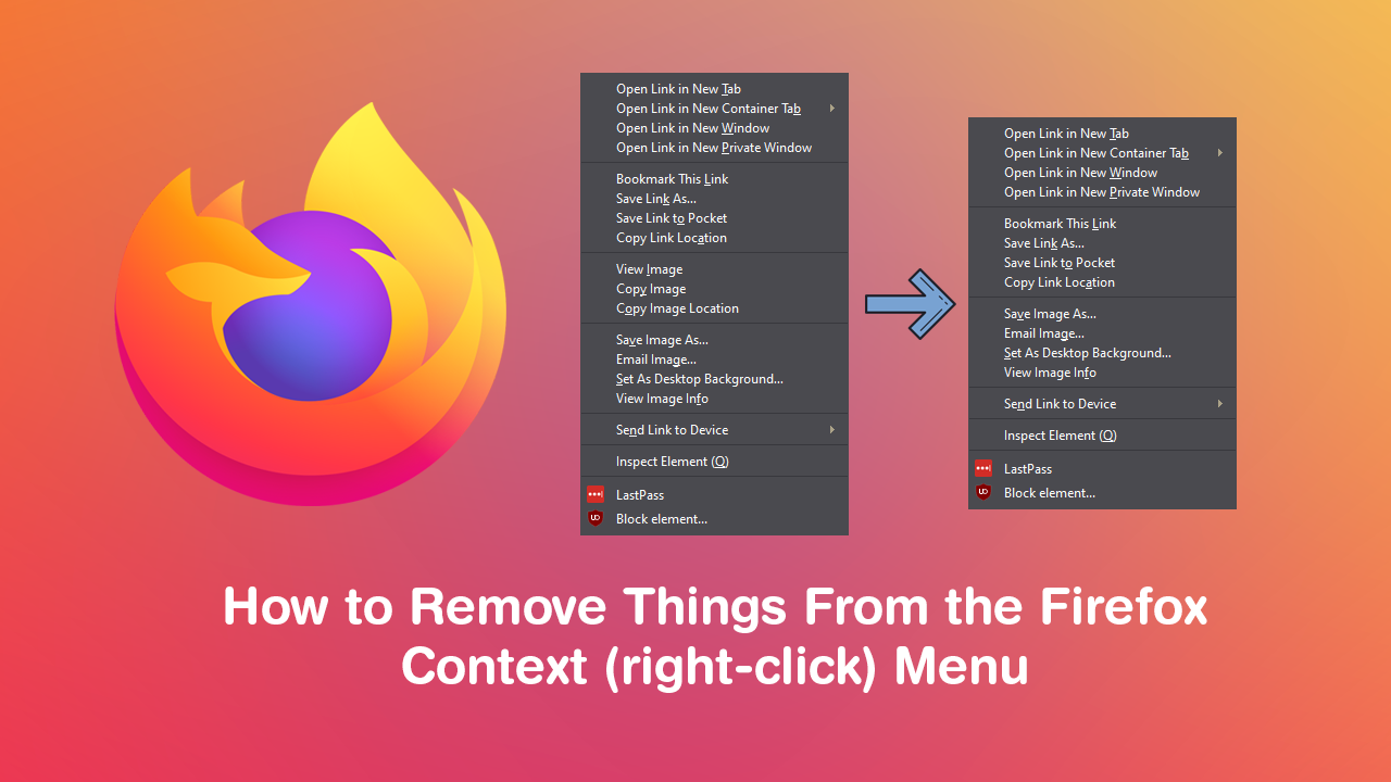How_to_Remove_Things_From_the_Firefox_Context_right_click_Menu