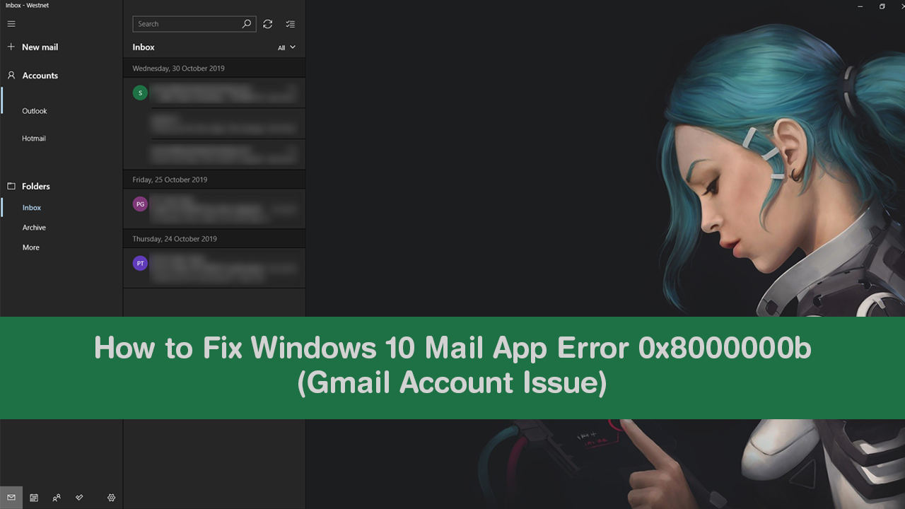 How_to_Fix_Windows_10_Mail_App_Error_0x8000000b_Gmail_Account_Issue