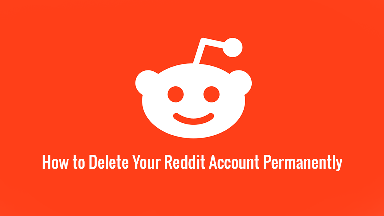 Delete_Your_Reddit_Account_Permanently