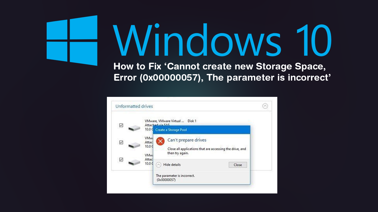 How_to_Fix_Cannot_create_new_Storage_Space_Error_0x00000057_The_parameter_is_incorrect