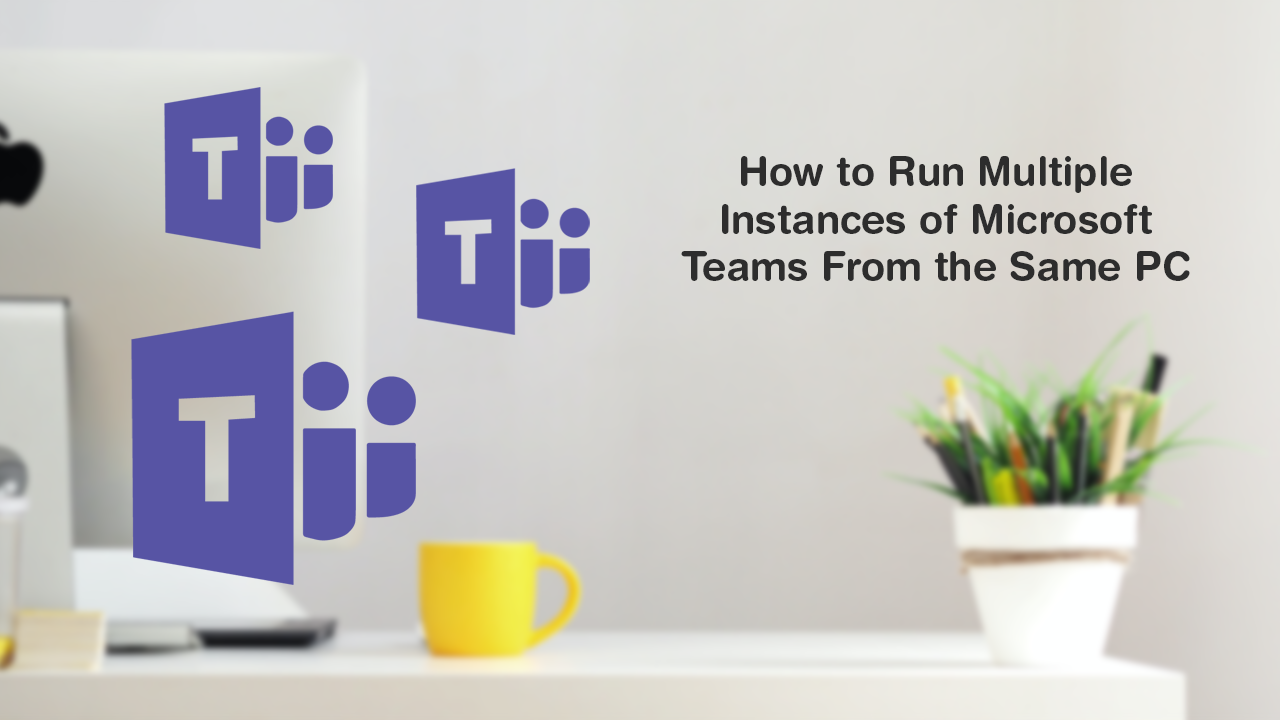 multiple_accounts_same_time_microsoft_teams