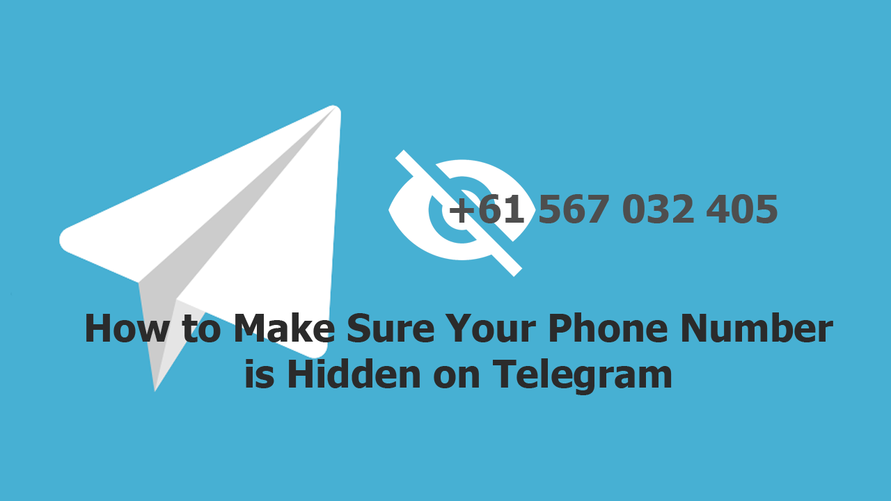 How to Hide Your Phone Number on Telegram After the Update.