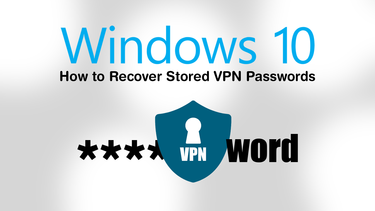 find vpn password windows 10