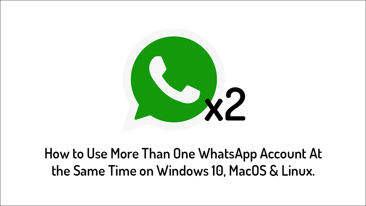 How_to_run_two_whatsapp_accounts_at_same_time_windows