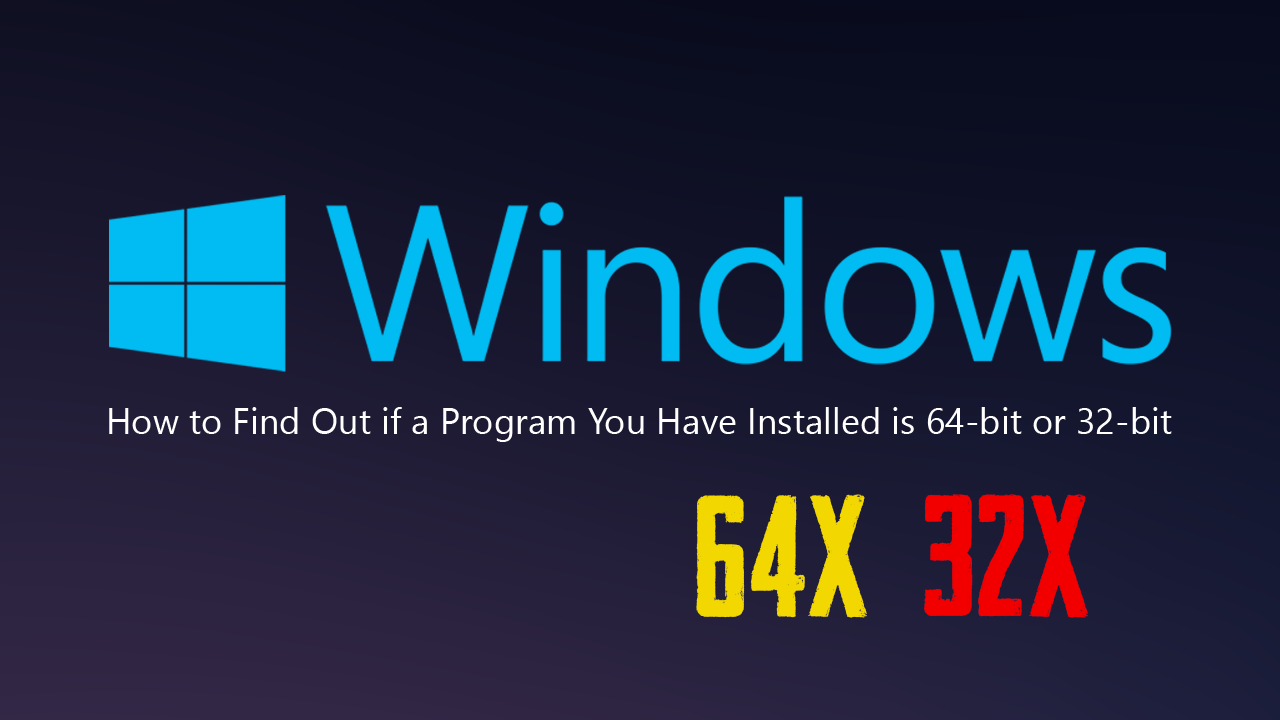 check_if_you_have_32x_or_64_program_installed