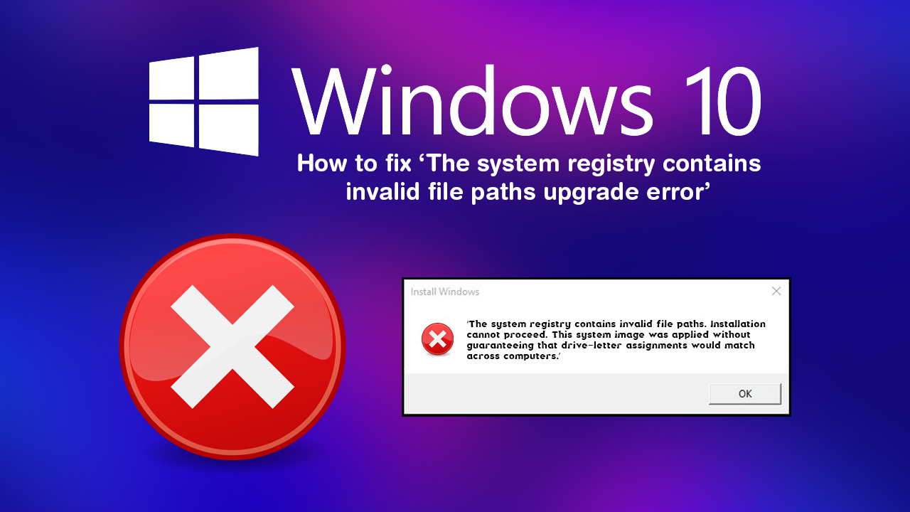 fix_The_system_registry_contains_invalid_file_paths_upgrade_error