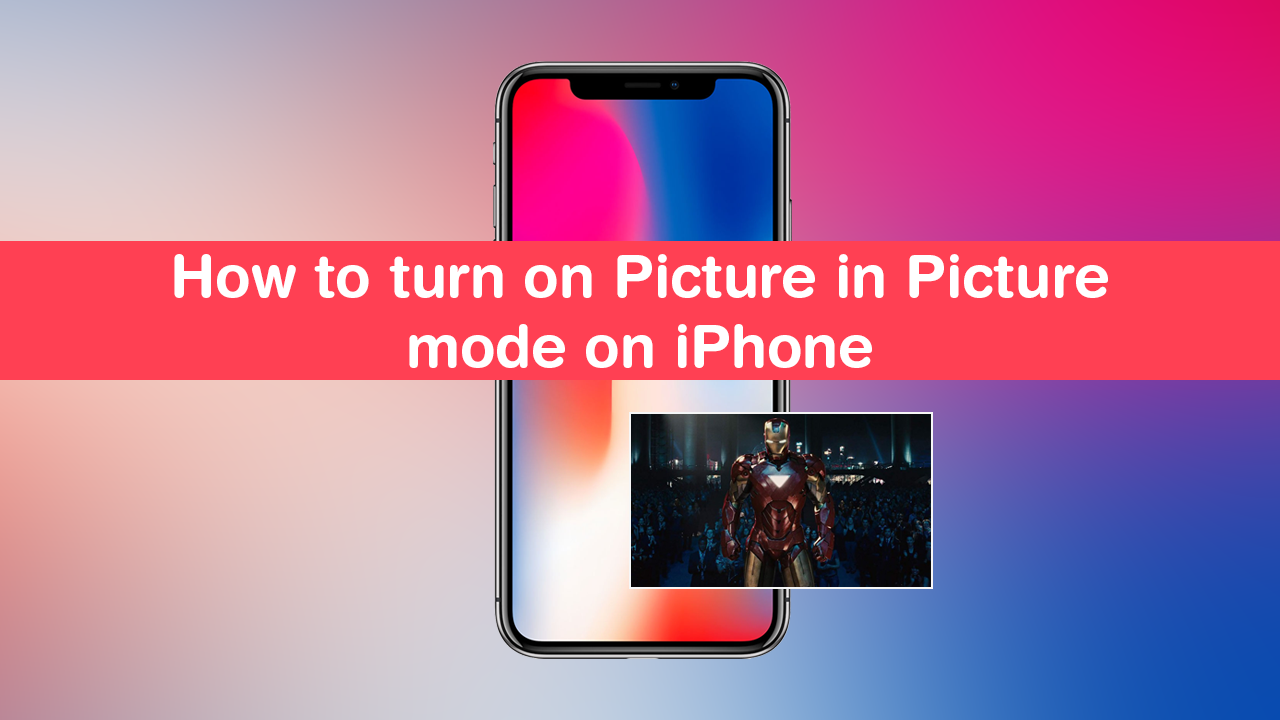 How_to_turn_on_Picture_in_Picture_mode_on_iPhone