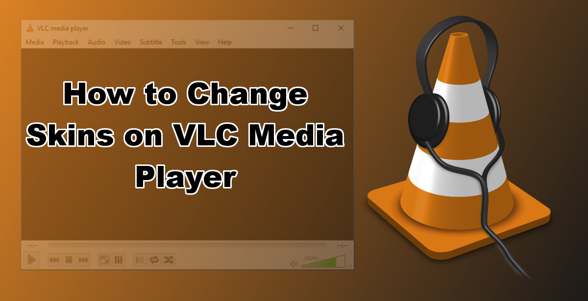 Changing_VLC_Skins
