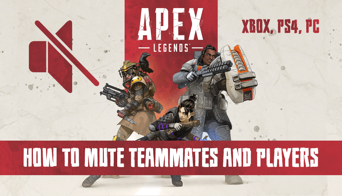 How_do_you_mute_players_on_apex_Legends