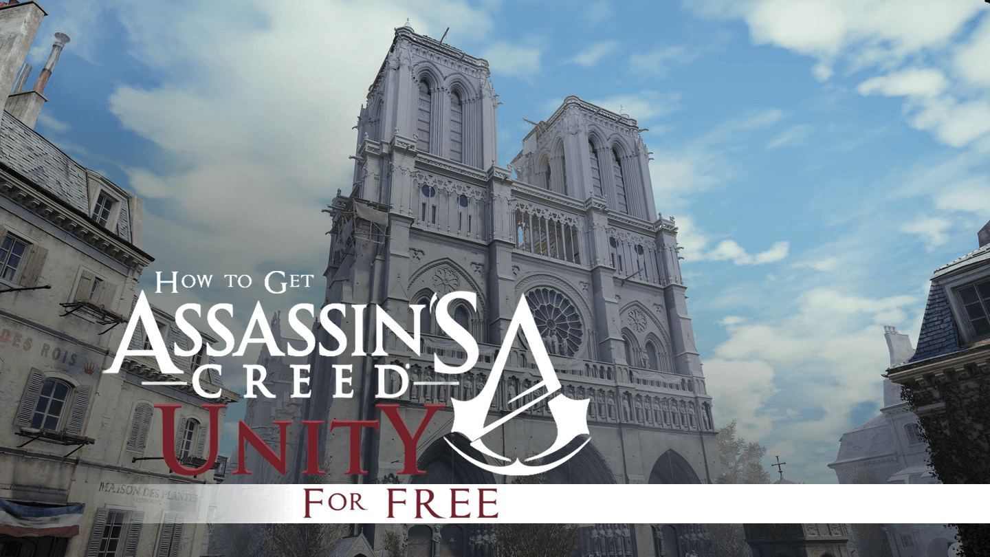 How_to_Get_Assassins_Creed_Unity_For_Free