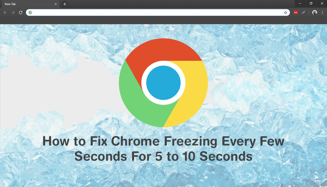 How_to_Fix_Chrome_Freezing_Every_Few_Seconds_For_5_to_10_Seconds