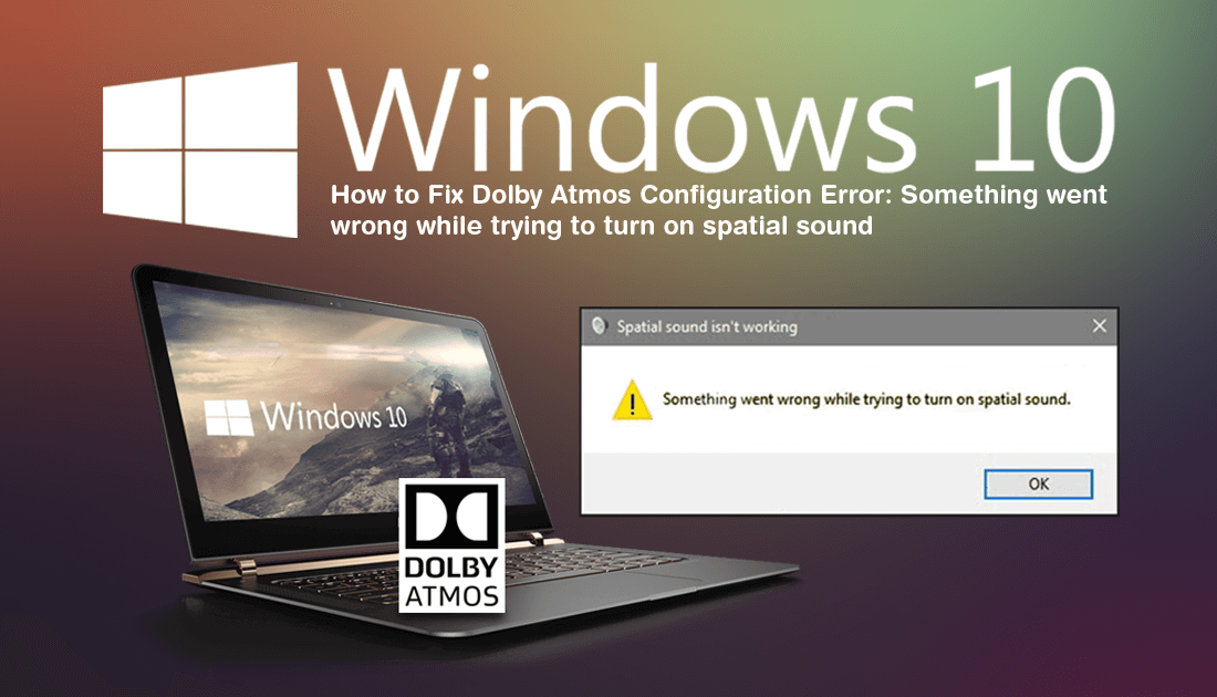 how_to_fix_dolby_atmos_on_windows_10