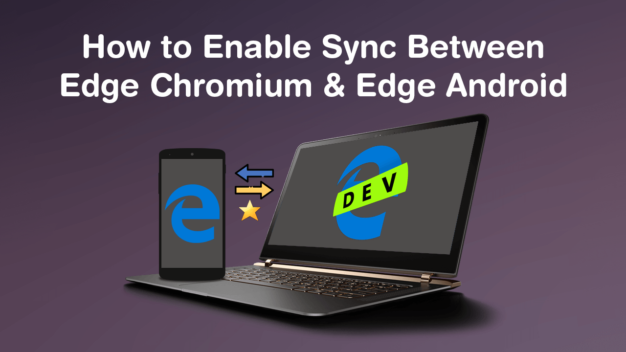 How_to_Enable_Sync_Between_Edge_Chromium_and_Edge_Android