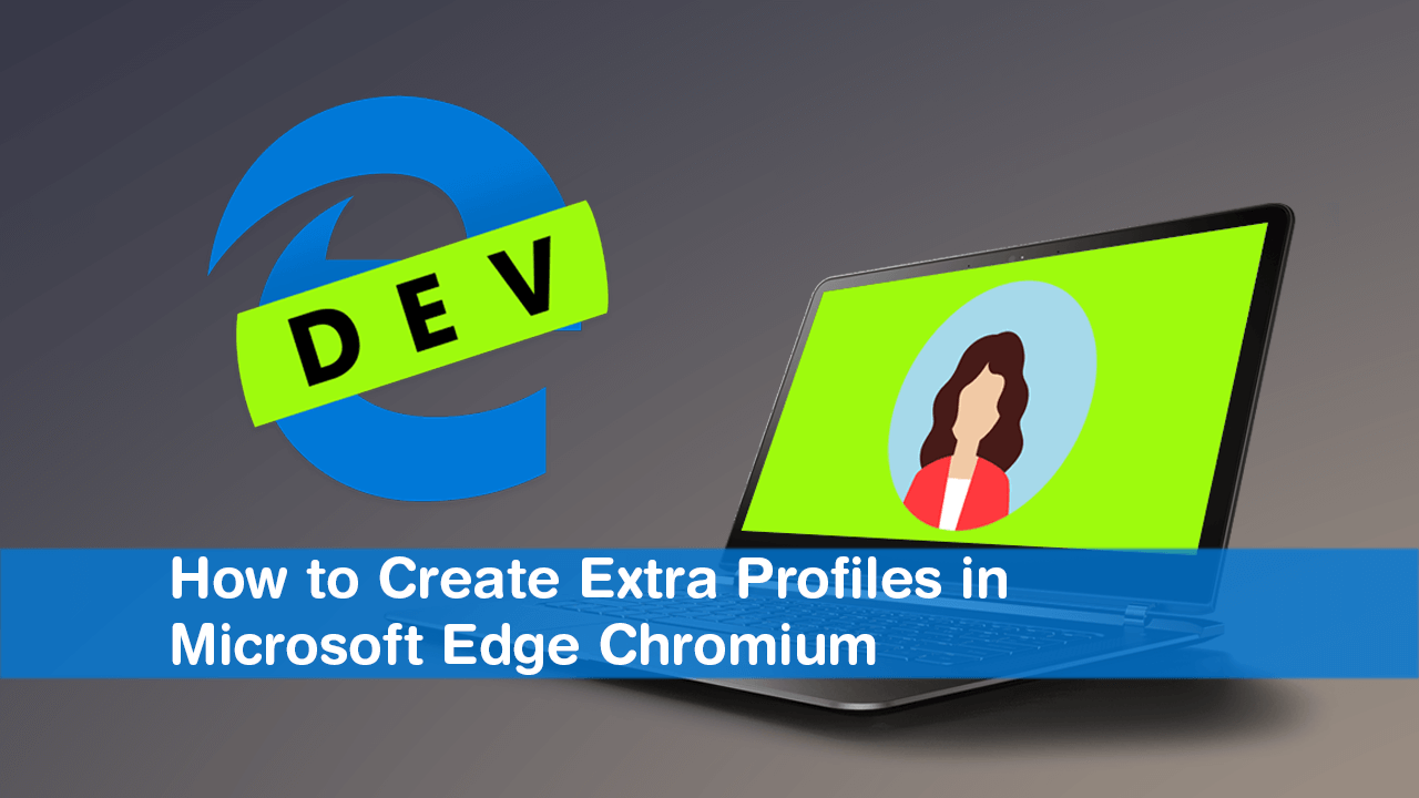 how do you create new profiles in edge chromium