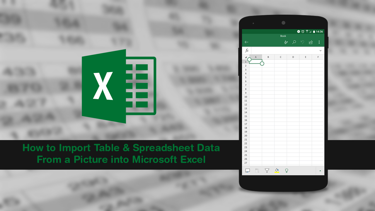 How_to_Import_Table_Spreadsheet_Data_From_a_Picture_into_Microsoft_Excel