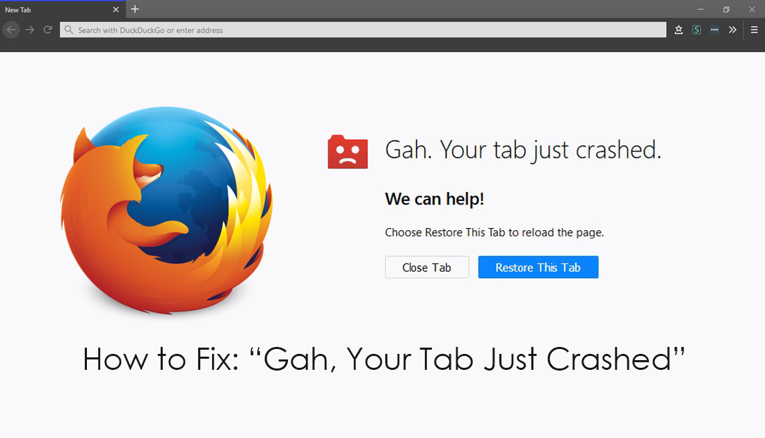 How_to_Fix_Gah_Your_Tab_Just_Crashed_on_Firefox