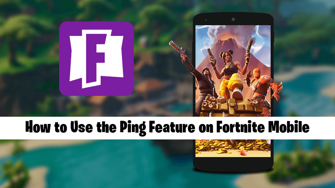 How_to_Use_Ping_on_Fortnite_Mobile