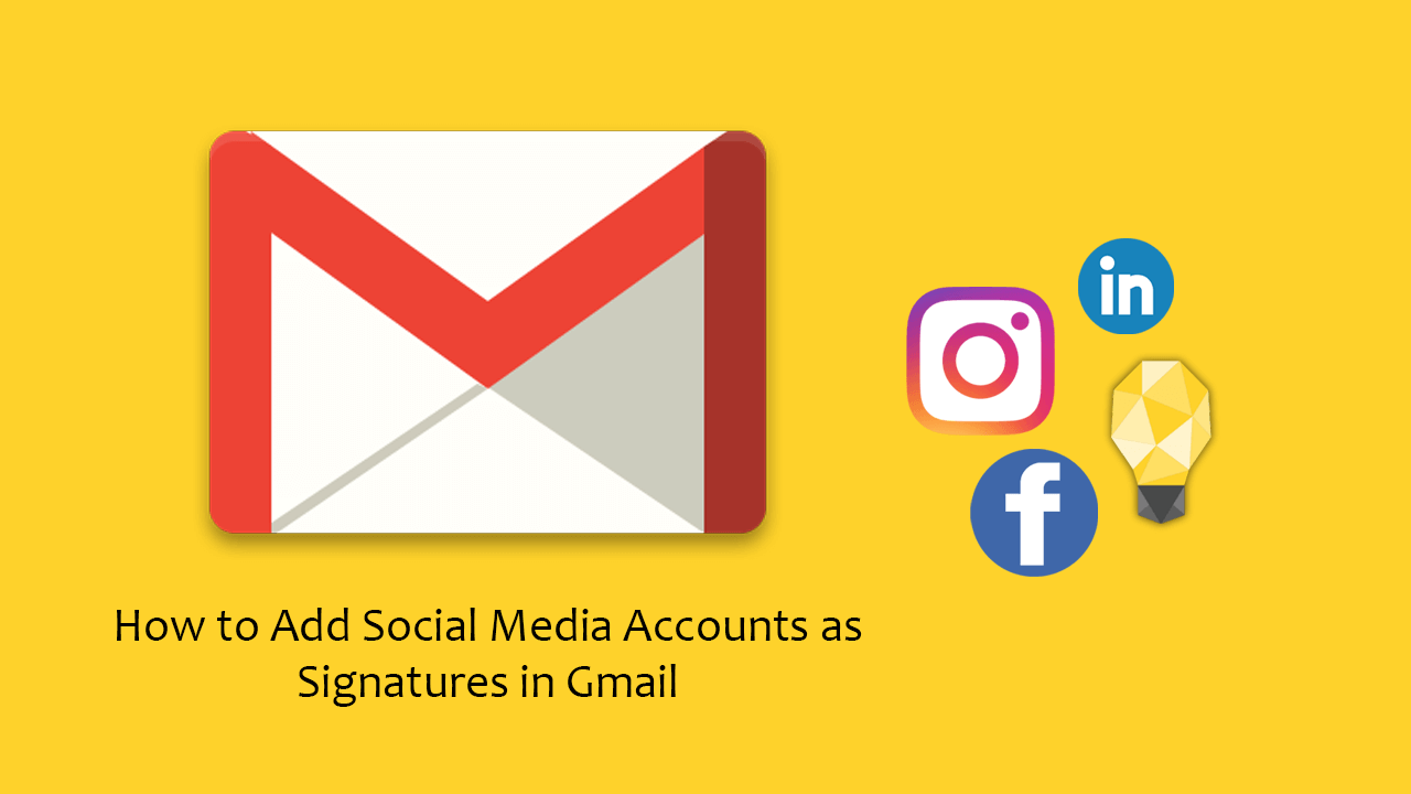 How_to_add_Social_Media_Accounts_as_Signatures_in_Gmail