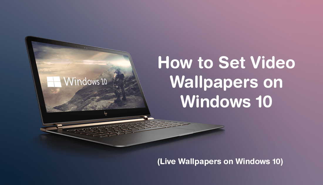 how_to_set_live_wallpapers_on_windows