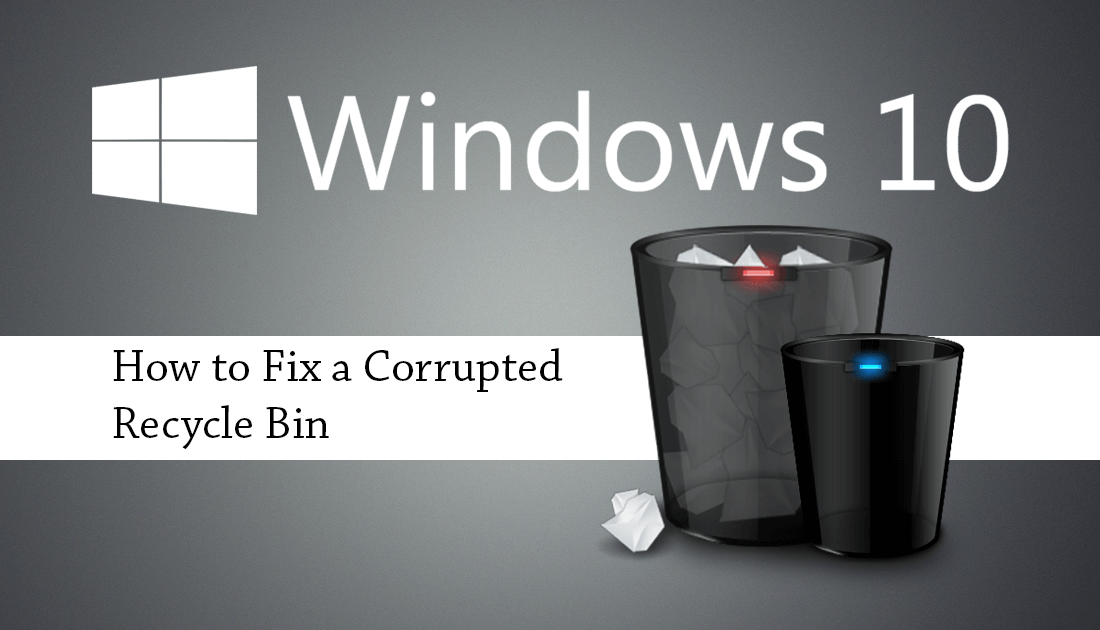 How_to_fix_a_corrupted_recycling_bin_on_windows