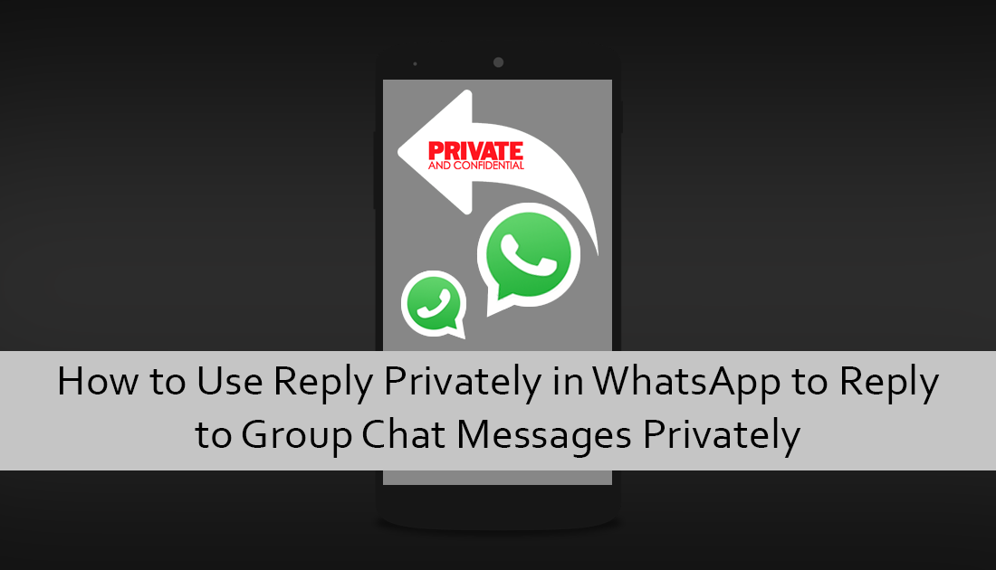 how_to_use_private_reply_in_whatsapp
