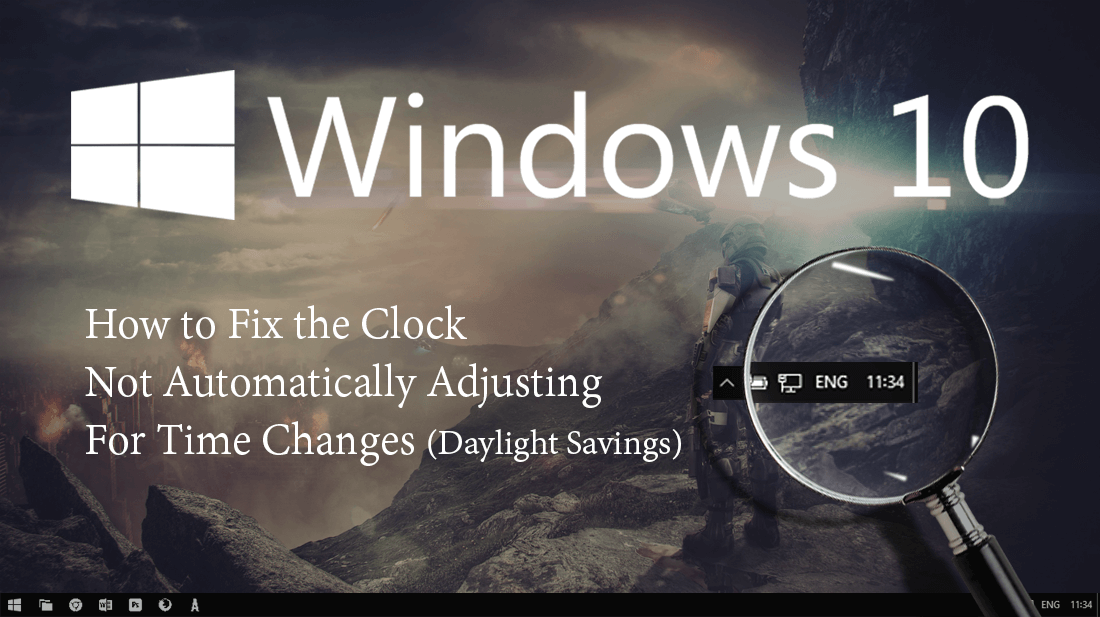 how_to_fix_windows_10_clock_not_adjusting_for_daylight_savings